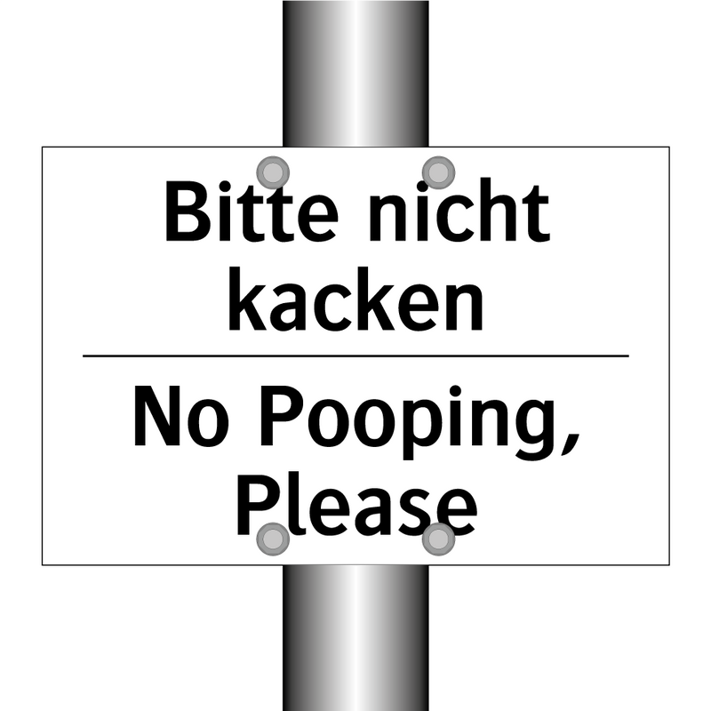 Bitte nicht kacken - No Pooping, Please