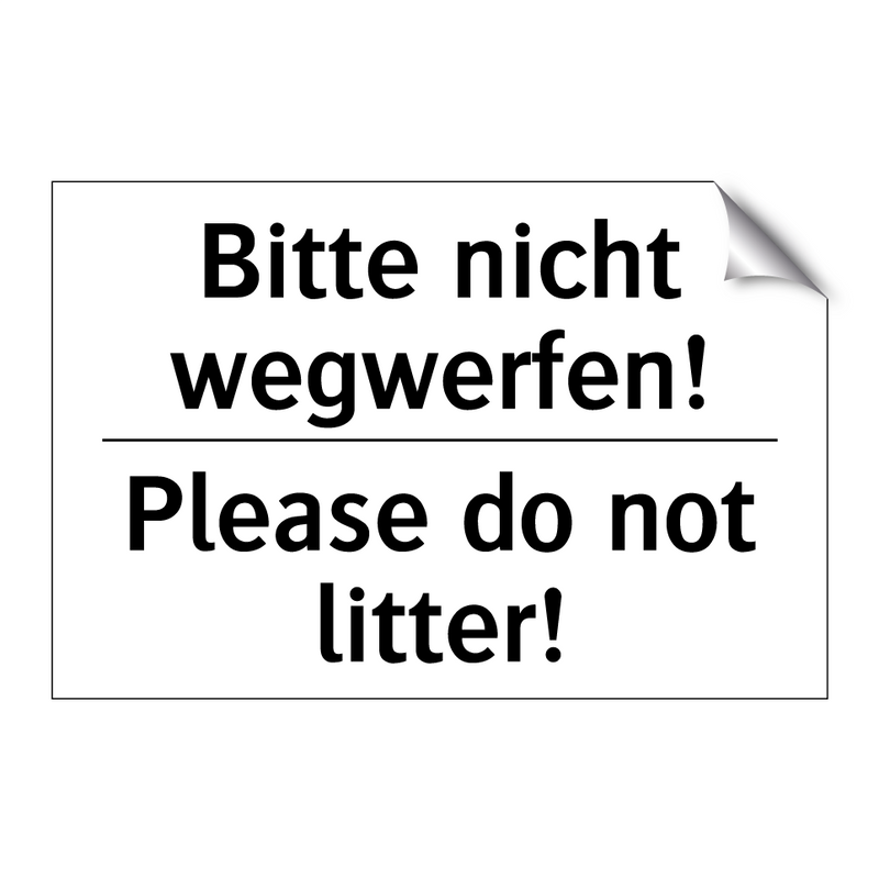 Bitte nicht wegwerfen! - Please do not litter!