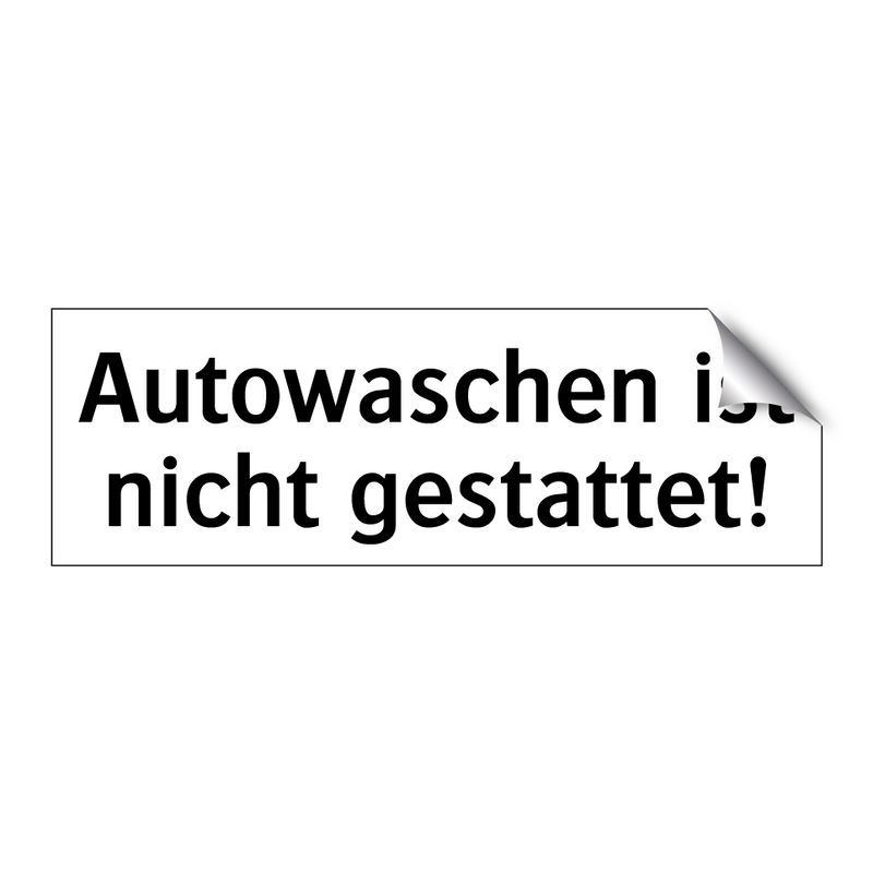 Autowaschen ist nicht gestattet!