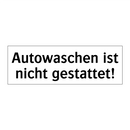 Autowaschen ist nicht gestattet!