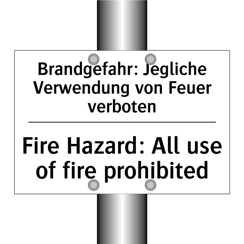 Brandgefahr: Jegliche Verwendung /.../ - Fire Hazard: All use of fire prohibited/.../