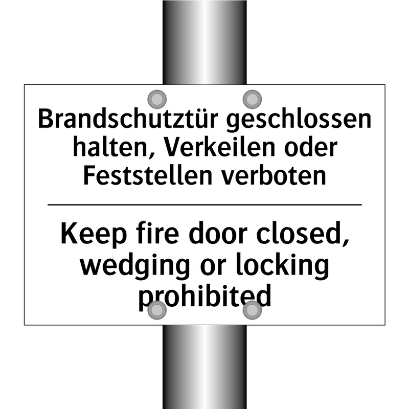 Brandschutztür geschlossen halten, /.../ - Keep fire door closed, wedging /.../