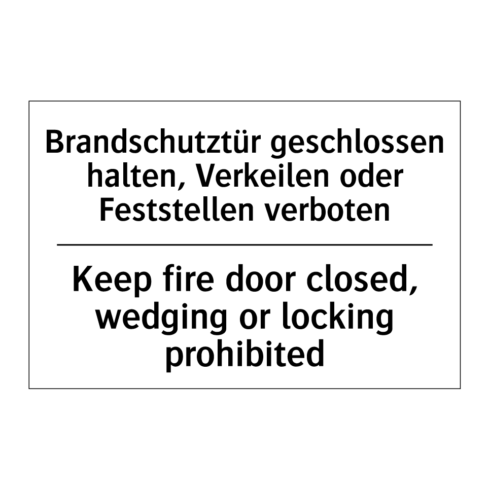 Kauf Brandschutztür geschlossen halten, /.../ - Keep fire door closed ...