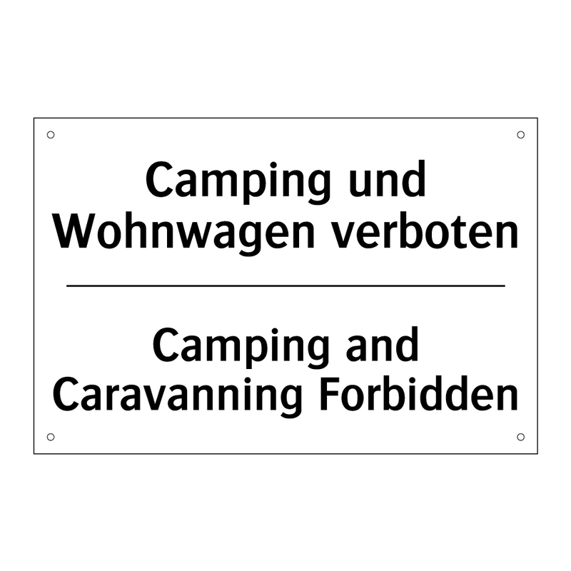 Camping und Wohnwagen verboten - Camping and Caravanning Forbidden/.../
