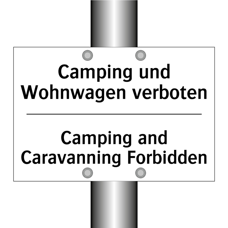 Camping und Wohnwagen verboten - Camping and Caravanning Forbidden/.../