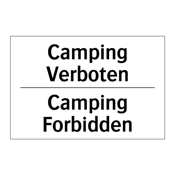 Camping Verboten - Camping Forbidden