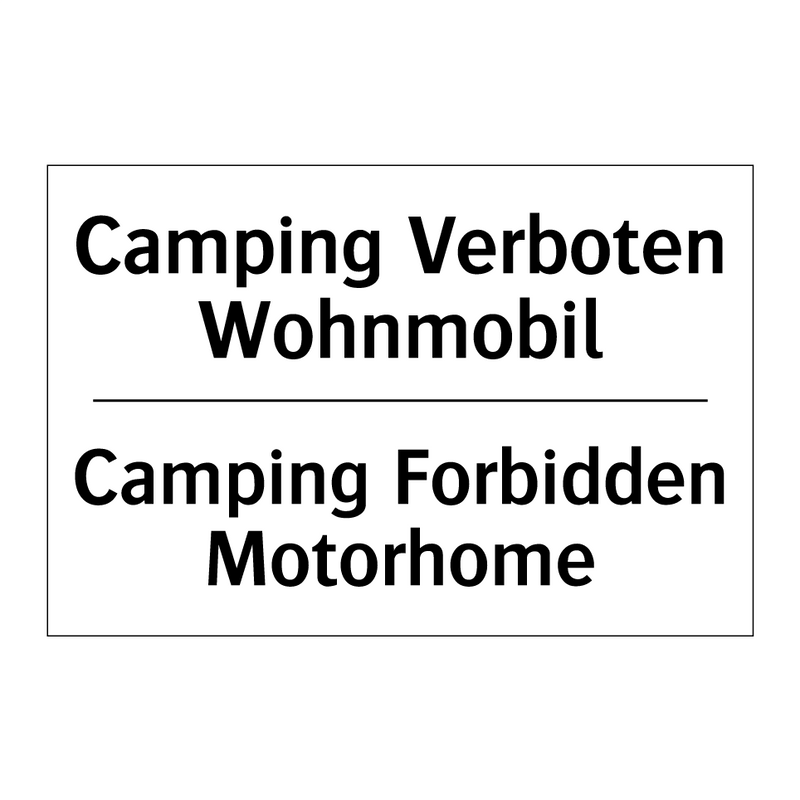 Camping Verboten Wohnmobil - Camping Forbidden Motorhome