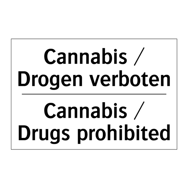 Cannabis / Drogen verboten - Cannabis / Drugs prohibited