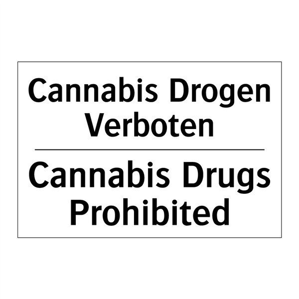 Cannabis Drogen Verboten - Cannabis Drugs Prohibited