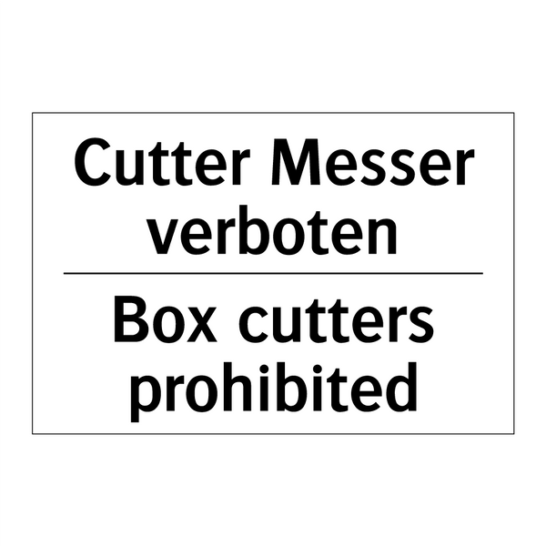 Cutter Messer verboten - Box cutters prohibited