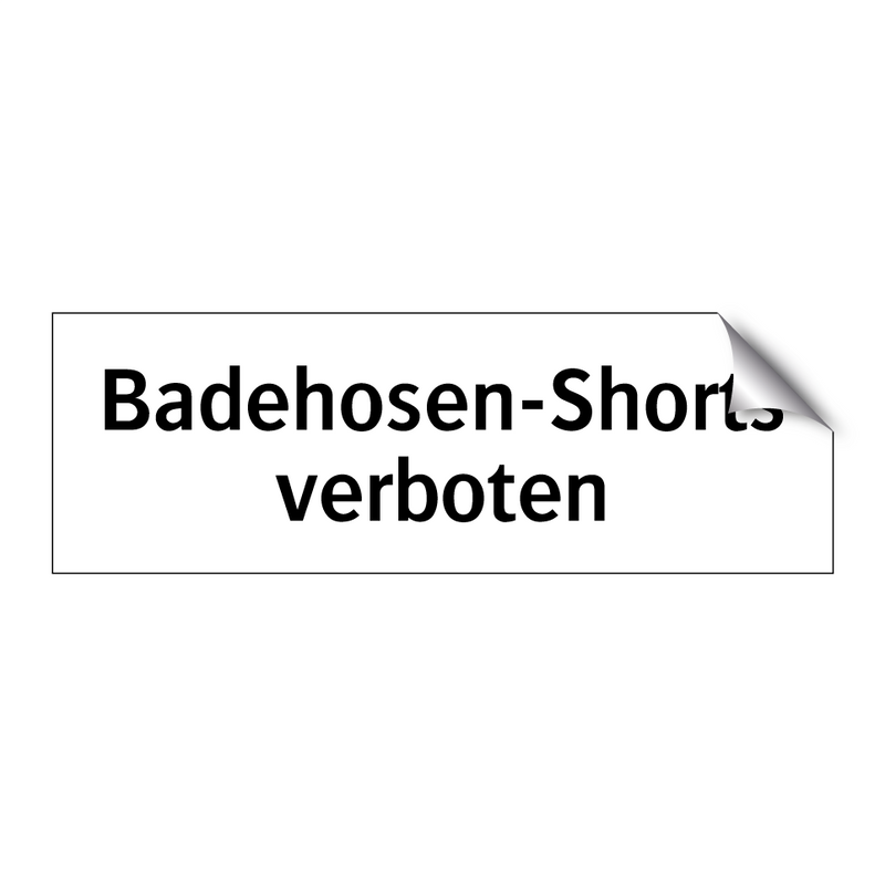 Badehosen-Shorts verboten