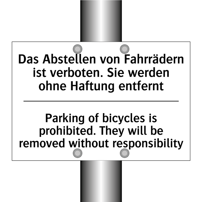 Das Abstellen von Fahrrädern ist /.../ - Parking of bicycles is prohibited. /.../