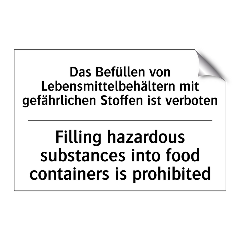 Das Befüllen von Lebensmittelbehältern /.../ - Filling hazardous substances into /.../