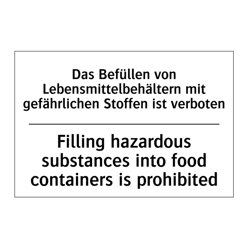 Das Befüllen von Lebensmittelbehältern /.../ - Filling hazardous substances into /.../