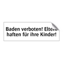 Baden verboten! Eltern haften für ihre Kinder!