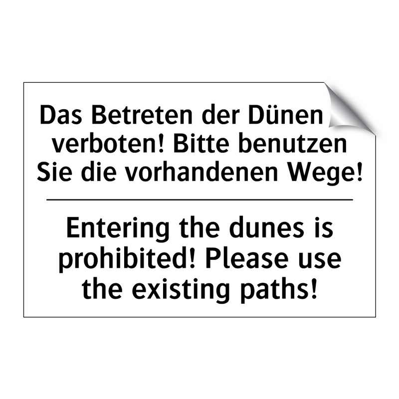 Das Betreten der Dünen ist verboten! /.../ - Entering the dunes is prohibited! /.../