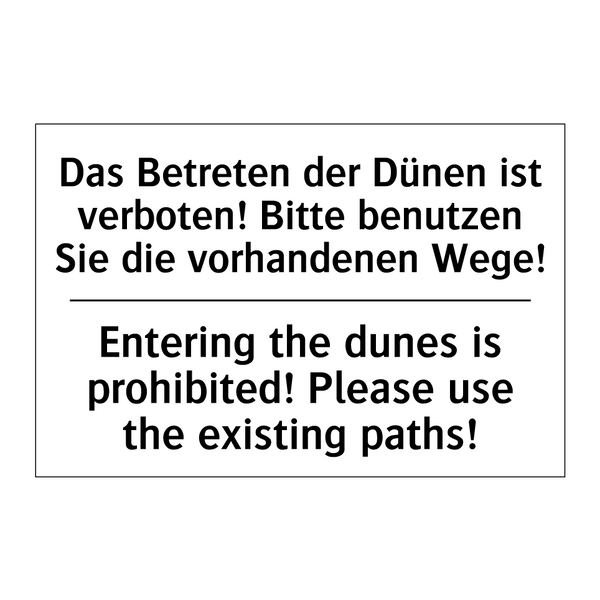 Das Betreten der Dünen ist verboten! /.../ - Entering the dunes is prohibited! /.../