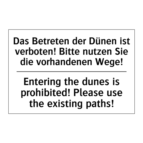 Das Betreten der Dünen ist verboten! /.../ - Entering the dunes is prohibited! /.../