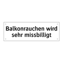Balkonrauchen wird sehr missbilligt