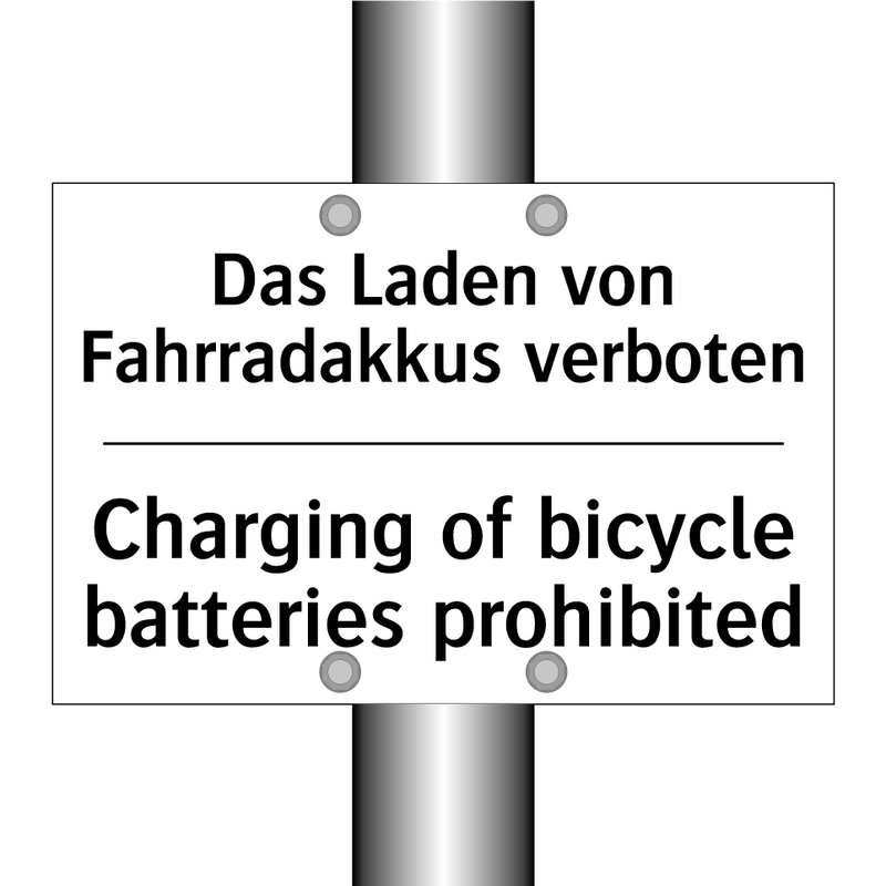 Das Laden von Fahrradakkus verboten/.../ - Charging of bicycle batteries /.../