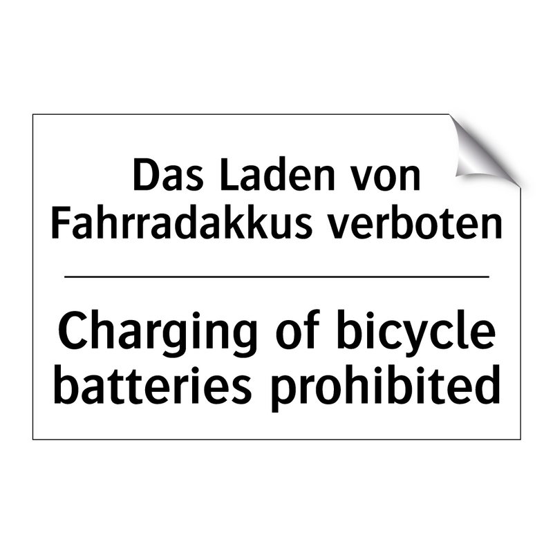 Das Laden von Fahrradakkus verboten/.../ - Charging of bicycle batteries /.../