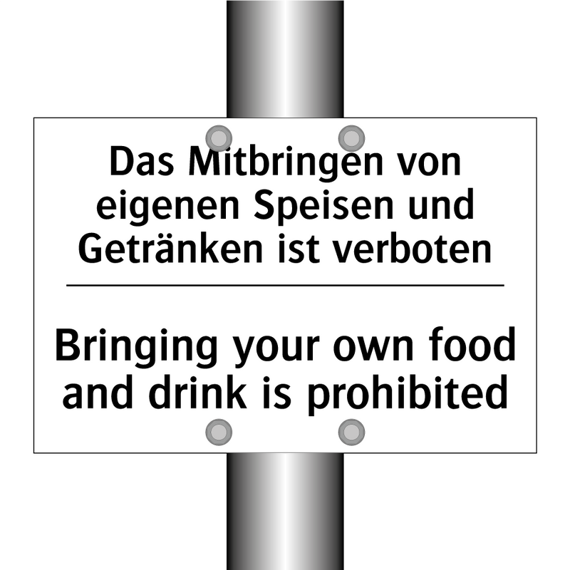 Das Mitbringen von eigenen Speisen /.../ - Bringing your own food and drink /.../