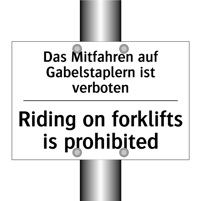 Das Mitfahren auf Gabelstaplern /.../ - Riding on forklifts is prohibited/.../