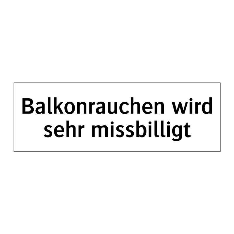 Balkonrauchen wird sehr missbilligt
