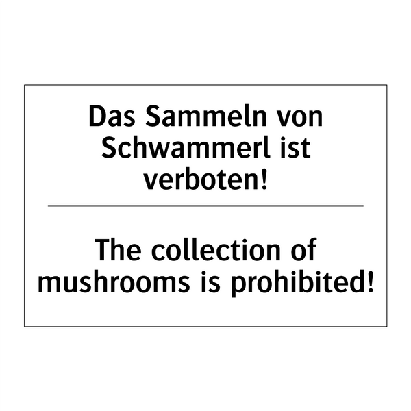 Das Sammeln von Schwammerl ist /.../ - The collection of mushrooms is /.../