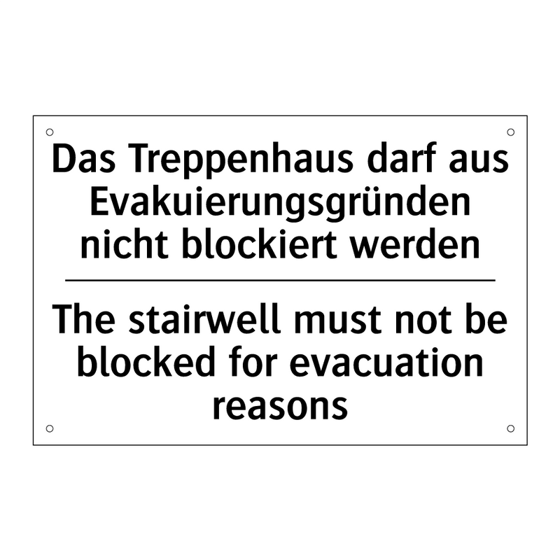 Das Treppenhaus darf aus Evakuierungsgründen /.../ - The stairwell must not be blocked /.../