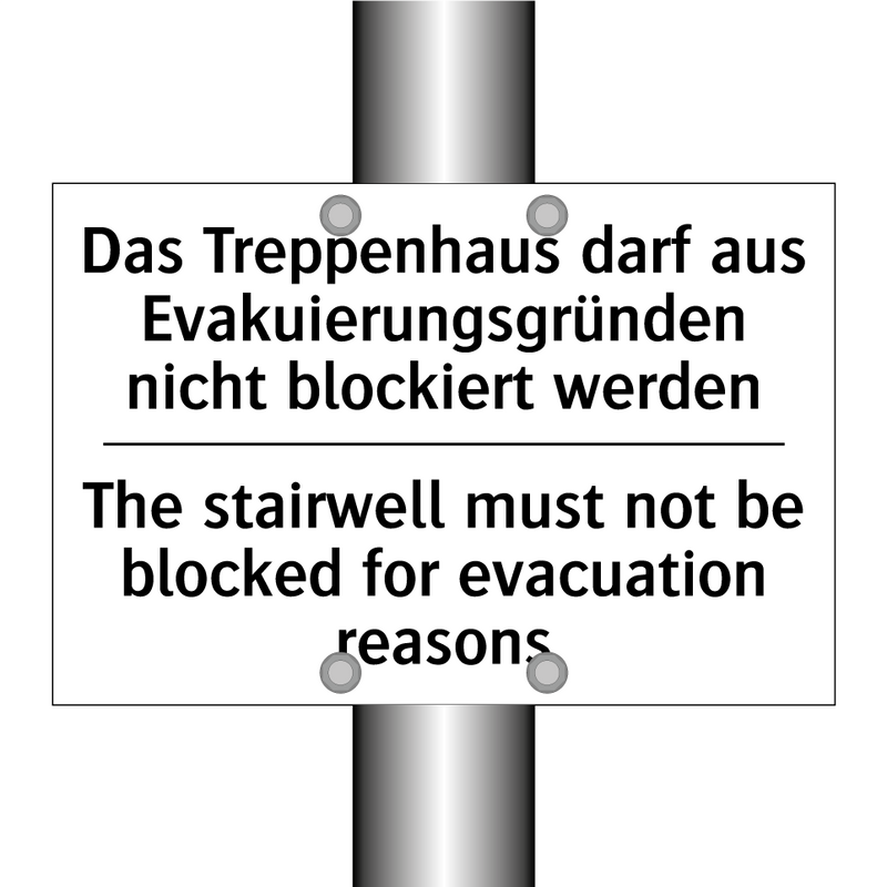 Das Treppenhaus darf aus Evakuierungsgründen /.../ - The stairwell must not be blocked /.../