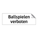 Ballspielen verboten
