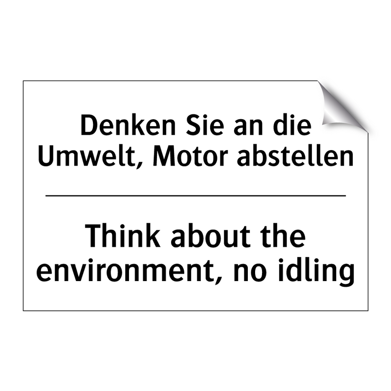 Denken Sie an die Umwelt, Motor /.../ - Think about the environment, no /.../