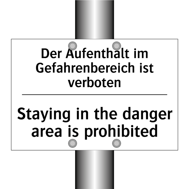 Der Aufenthalt im Gefahrenbereich /.../ - Staying in the danger area is /.../