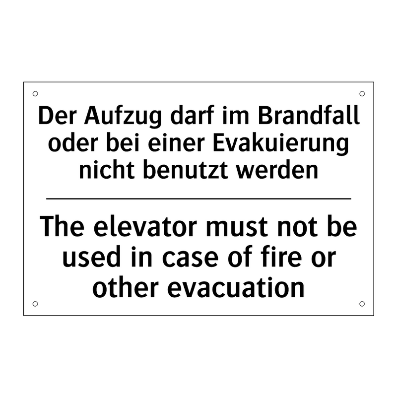 Der Aufzug darf im Brandfall oder /.../ - The elevator must not be used /.../