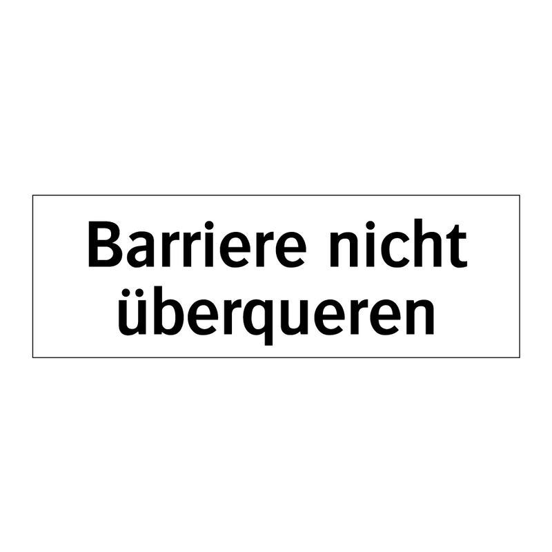 Barriere nicht überqueren