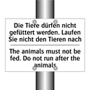 Die Tiere dürfen nicht gefüttert /.../ - The animals must not be fed. Do /.../