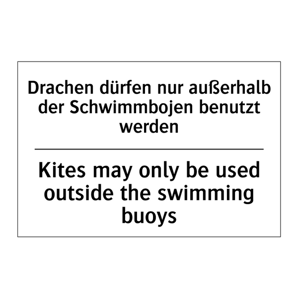Drachen dürfen nur außerhalb der /.../ - Kites may only be used outside /.../