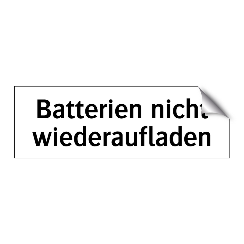Batterien nicht wiederaufladen