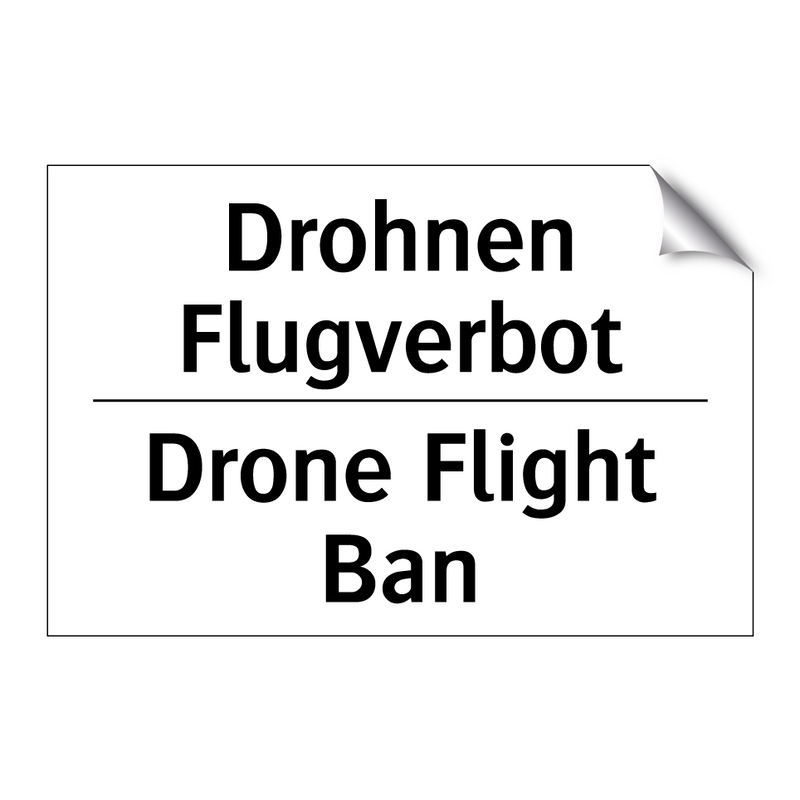 Drohnen Flugverbot - Drone Flight Ban
