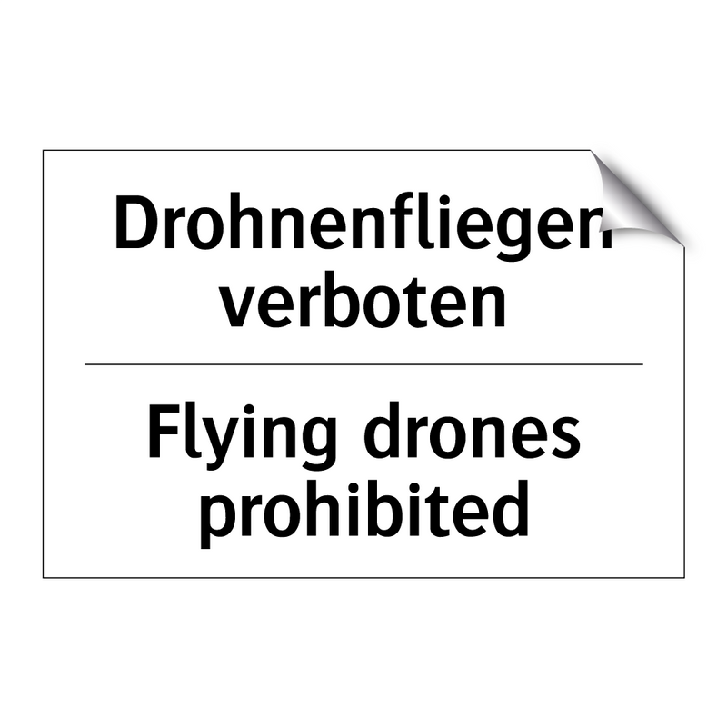 Drohnenfliegen verboten - Flying drones prohibited