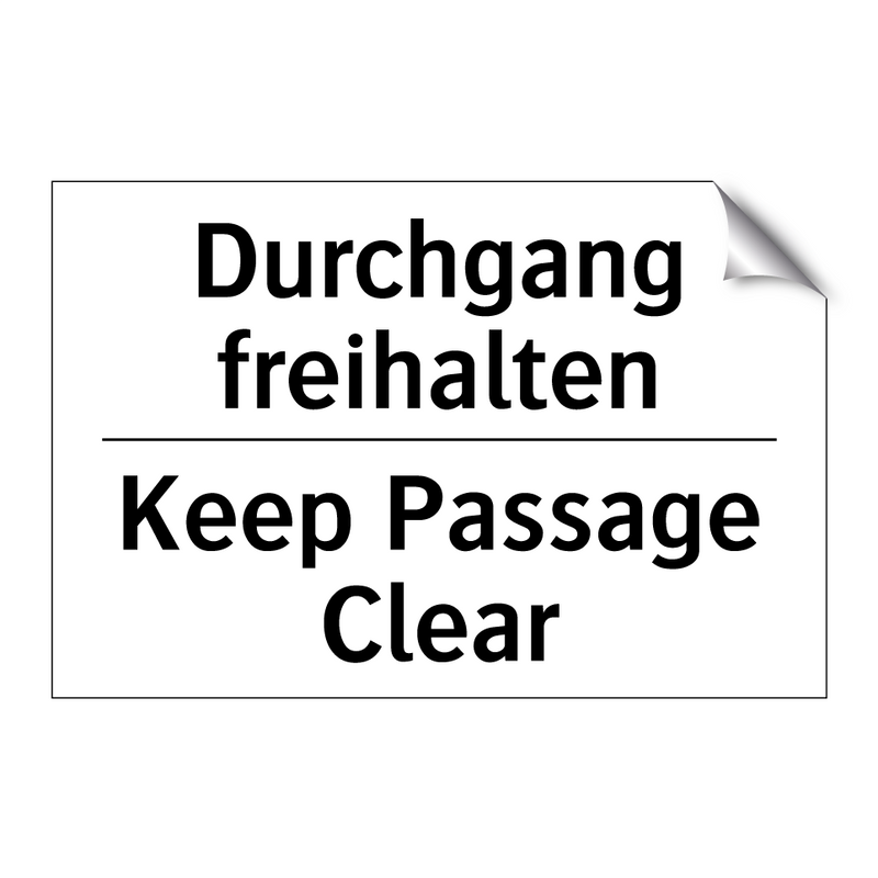 Durchgang freihalten - Keep Passage Clear
