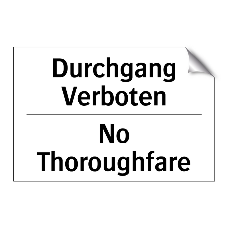 Durchgang Verboten - No Thoroughfare