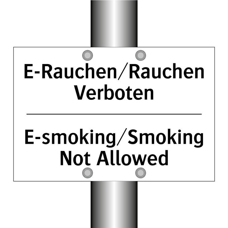 E-Rauchen/Rauchen Verboten - E-smoking/Smoking Not Allowed