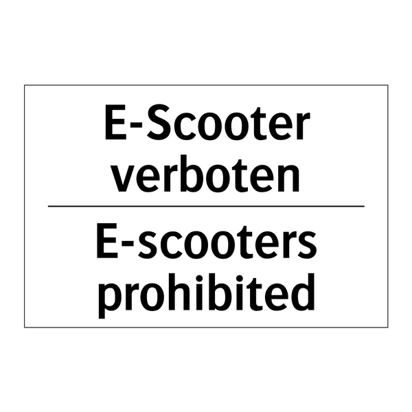 E-Scooter verboten - E-scooters prohibited