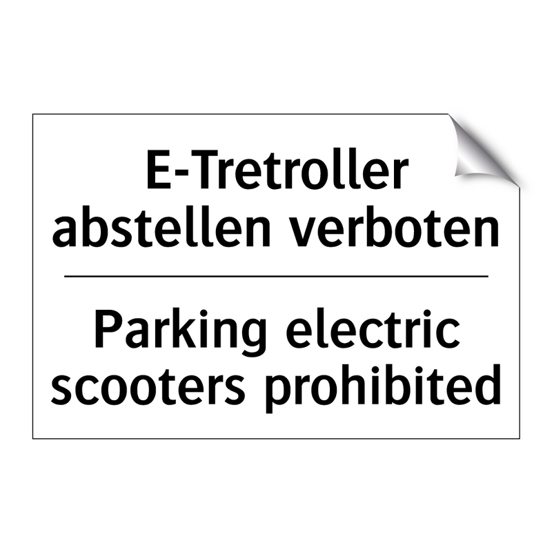 E-Tretroller abstellen verboten/.../ - Parking electric scooters prohibited/.../