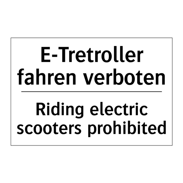 E-Tretroller fahren verboten - Riding electric scooters prohibited/.../