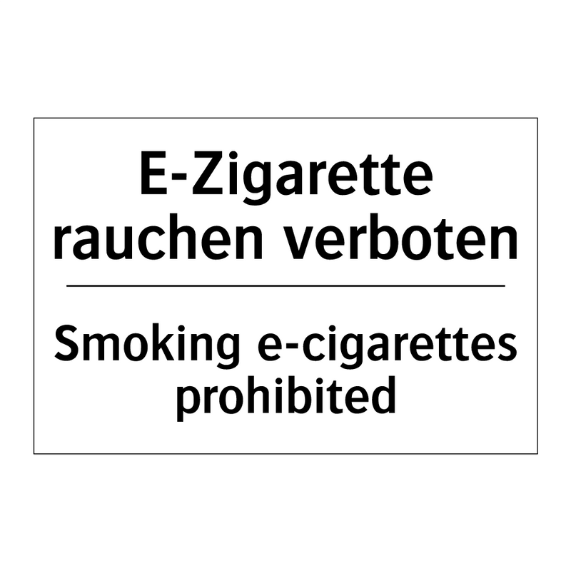 E-Zigarette rauchen verboten - Smoking e-cigarettes prohibited/.../