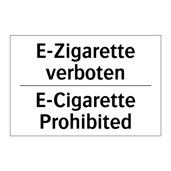 E-Zigarette verboten - E-Cigarette Prohibited
