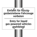 Einfahrt für flüssig- gasbetriebene /.../ - Entry for liquid gas-powered vehicles /.../